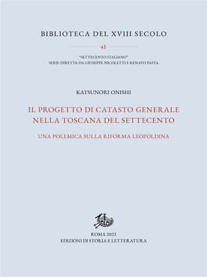 cover image of Il progetto di catasto generale nella Toscana del Settecento